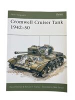 WW2 British Cromwell Cruiser Tank 1942 to 50 Osprey New Vanguard No 104 New Softcover Reference Book