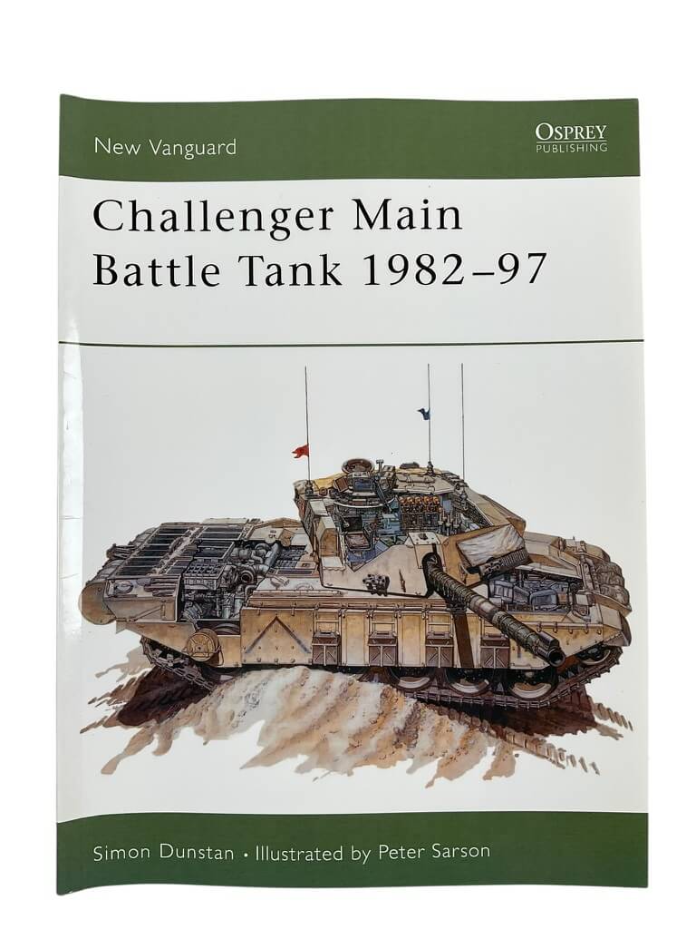 British Army Challenger Main Battle Tank 1982 to 97 Osprey New Vanguard No 23 New Softcover Reference Book British Army Challenger Main Battle Tank 1982 to 97 Osprey New Vanguard No 23 New Softcover Reference Book