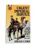 WW1 Imperial Service South African Forces in German South West Africa New Hardcover Reference Book WW1 Imperial Service South African Forces in German South West Africa New Hardcover Reference Book