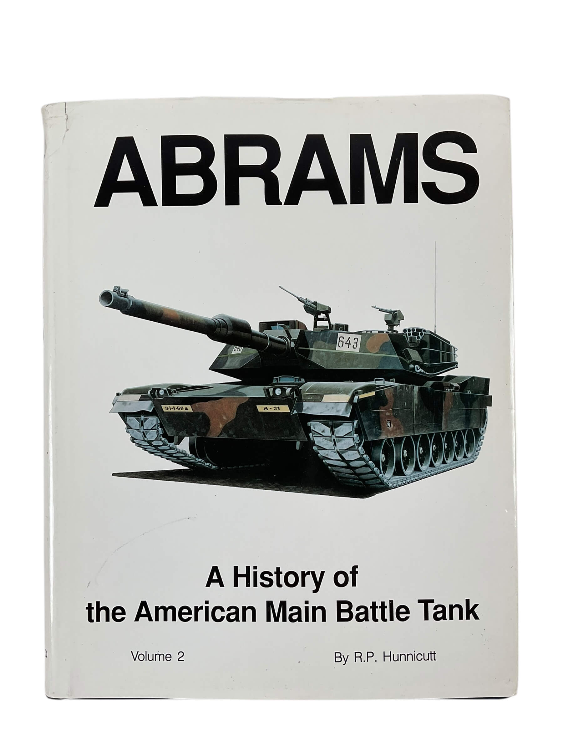US Army Abrams History of the American Main Battle Tank Vol 2 Used Hardcover Reference Book US Army Abrams History of the American Main Battle Tank Vol 2 Used Hardcover Reference Book
