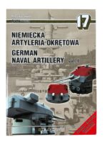 WW2 German Naval Artillery Vol 1 Gun Power No 17 POLISH/ENGLISH TEXT New Softcover Reference Book