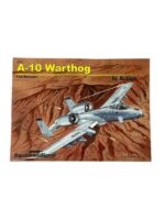 US USAF A-10 Warthog In Action Squadron Signal Issue 1218 Used Softcover Reference Book