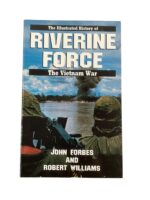 US The Illustrated History of Riverine Force The Vietnam War Vol 8 Used Softcover Reference Book