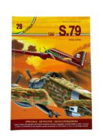WW2 Italian Air Force SIAI S.79 Ali D'Italia No 28 ITALIAN/ENGLISH TEXT New Softcover Reference Book