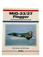 Russian Soviet MiG-23/27 Flogger AeroFax New Softcover Reference Book