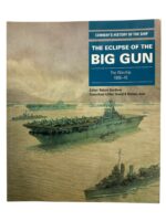 WW1 WW2 US British German Navy The Eclipse of the Big Gun The Warship 1906 to 45 New Softcover Reference Book