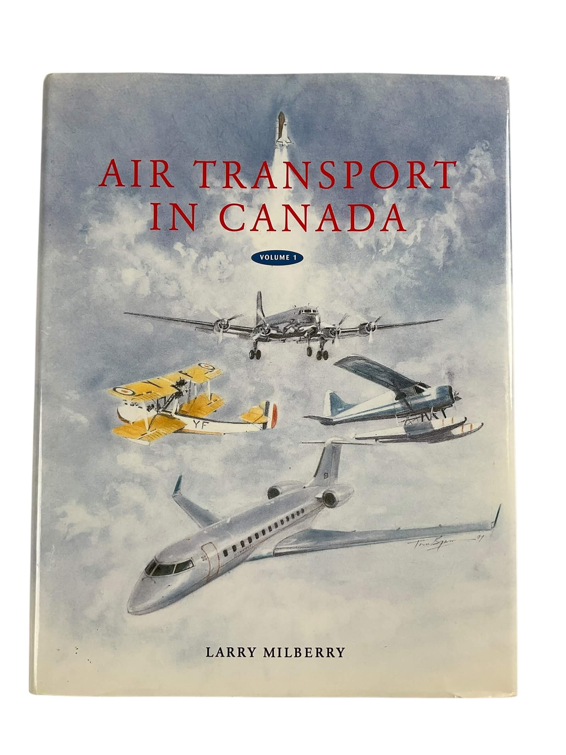 Canadian Air Transport In Canada Vol 1 Larry Milberry Used Hardcover Reference Book Canadian Air Transport In Canada Vol 1 Larry Milberry Used Hardcover Reference Book