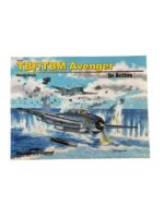 WW2 US USN USMC TBF/TBM Avenger In Action Squadron Signal Issue 10225 Used Softcover Reference Book