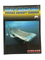 Russian Soviet Kiev and Kuznetsov Russian Aircraft Carriers Concord Issue 1040 Used Softcover Reference Book Russian Soviet Kiev and Kuznetsov Russian Aircraft Carriers Concord Issue 1040 Used Softcover Reference Book