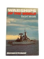 US British German Warships of the World Escort Vessels Used Hardcover Reference Book