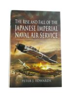 WW2 The Rise and Fall of the Japanese Imperial Naval Air Service Used Hardcover Reference Book