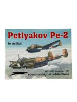 WW2 Russian Soviet Petlyakov Pe-2 In Action Squadron Signal Aircraft No 181 Used Softcover Reference Book