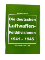 WW2 German Luftwaffe Air Force Field Divisions 1941 to 1945 GERMAN TEXT New Hardcover Reference Book