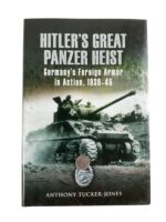 WW2 German Hitler's Great Panzer Heist Foreign Armor in Action 1939 to 45 Used Hardcover Reference Book