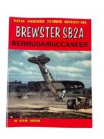 WW2 US USN Navy Brewster SB2A Bermuda/Buccaneer Naval Fighters No 76 Used Softcover Reference Book
