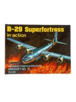 WW2 US USAAF B-29 Superfortress In Action Squadron Signal Aircraft No 31 Used Softcover Reference Book