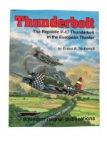WW2 US USAAF Thunderbolt P-47 in the European Theater Squadron Signal Issue 6076 Used Softcover Reference Book