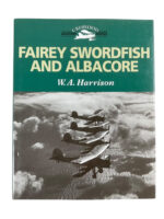 WW2 British FAA Fairey Swordfish and Albacore Crowood Aviation Series New Hardcover Reference Book