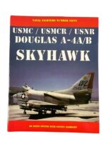 US USMC USMCR USNR Douglas A-4A/B Skyhawk Naval Fighters No 50 Used Softcover Reference Book