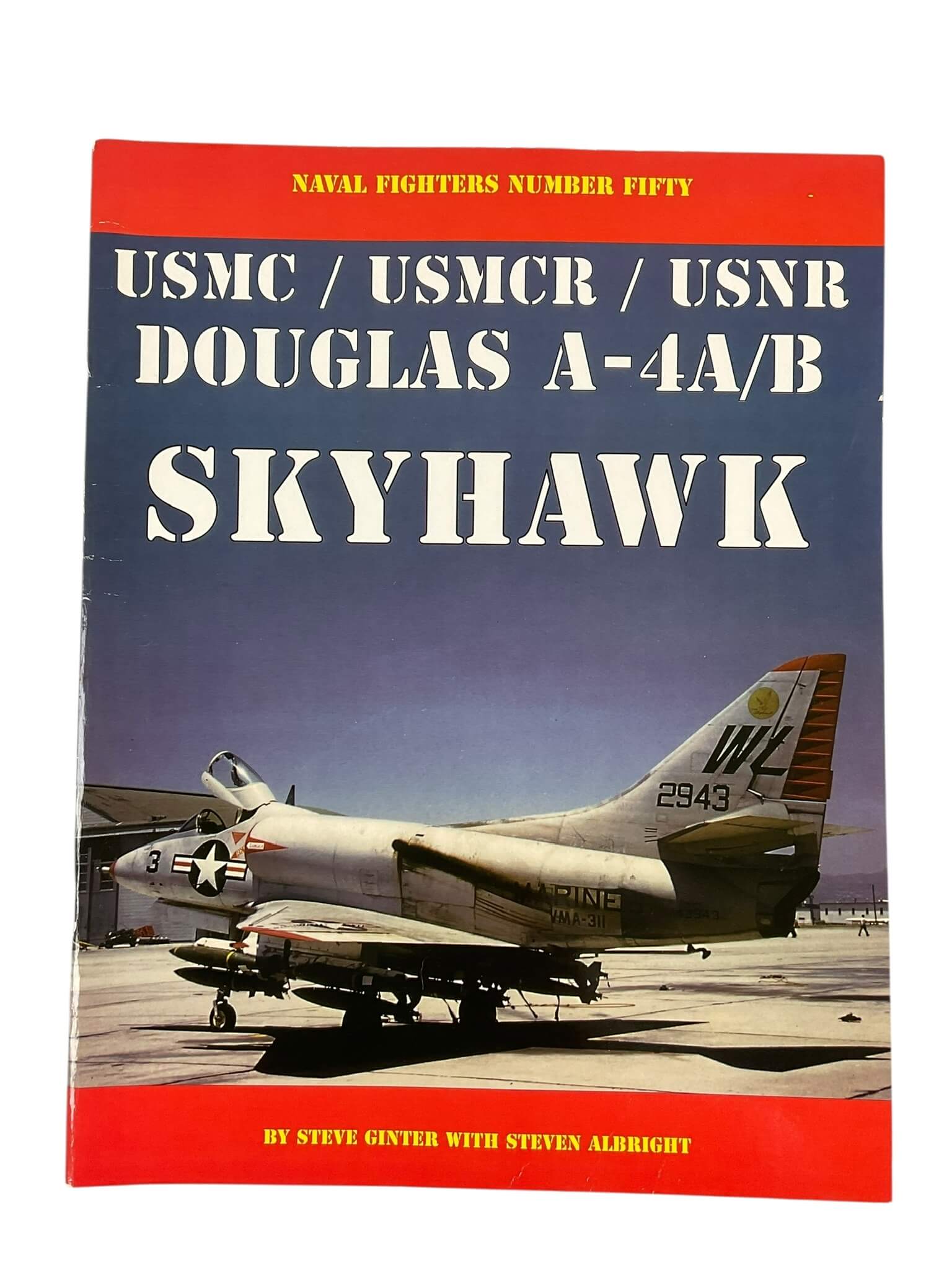US USMC USMCR USNR Douglas A-4A/B Skyhawk Naval Fighters No 50 Used Softcover Reference Book US USMC USMCR USNR Douglas A-4A/B Skyhawk Naval Fighters No 50 Used Softcover Reference Book