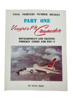 US USN Navy Vought F-8 Crusader Part 1 Development and Testing Naval Fighters No 16 Used Softcover Reference Book US USN Navy Vought F-8 Crusader Part 1 Development and Testing Naval Fighters No 16 Used Softcover Reference Book