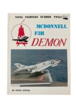 US USN Navy McDonnell F3H Demon Naval Fighters No 12 Used Softcover Reference Book US USN Navy McDonnell F3H Demon Naval Fighters No 12 Used Softcover Reference Book