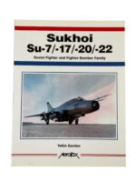 Russian Soviet Sukhoi Su-7/-17/-20/-22 AeroFax New Softcover Reference Book