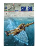 WW2 Italian Air Force Siai SM.84 Ali D'Italia No 21 ITALIAN/ENGLISH TEXT New Softcover Reference Book