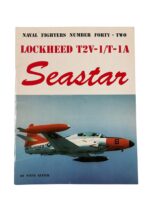 US USMC Lockheed T2V-1/T-1A Seastar Naval Fighters No 42 Used Softcover Reference Book