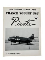 WW2 US USN Navy Chance Vought F6U Pirate Naval Fighters No 9 Naval Fighters No 9 Used Softcover Reference Book