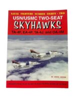 US USN USMC Two-Seat Skyhawks Naval Fighters No 82 Used Softcover Reference Book US USN USMC Two-Seat Skyhawks Naval Fighters No 82 Used Softcover Reference Book