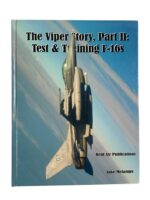 US USAF The Viper Story Part 2: Test and Training F-16s Used Hardcover Reference Book