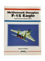 US USAF McDonnell Douglas F-15 Eagle Supreme Heavy-Weight Fighter AeroFax Used Softcover Reference Book US USAF McDonnell Douglas F-15 Eagle Supreme Heavy-Weight Fighter AeroFax Used Softcover Reference Book