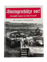 WW2 German Sturmgeschutze VOR! Assault Guns to the Front! New Hardcover Reference Book