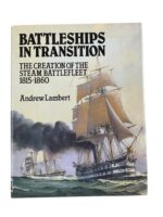 British French Battleships in Transition The Creation of the Steam Battlefleet 1815 to 1860 Used Hardcover Reference Book British French Battleships in Transition The Creation of the Steam Battlefleet 1815 to 1860 Used Hardcover Reference Book