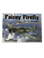 WW2 British RAF Fairey Firefly In Action Squadron Signal Aircraft No 200 Used Softcover Reference Book