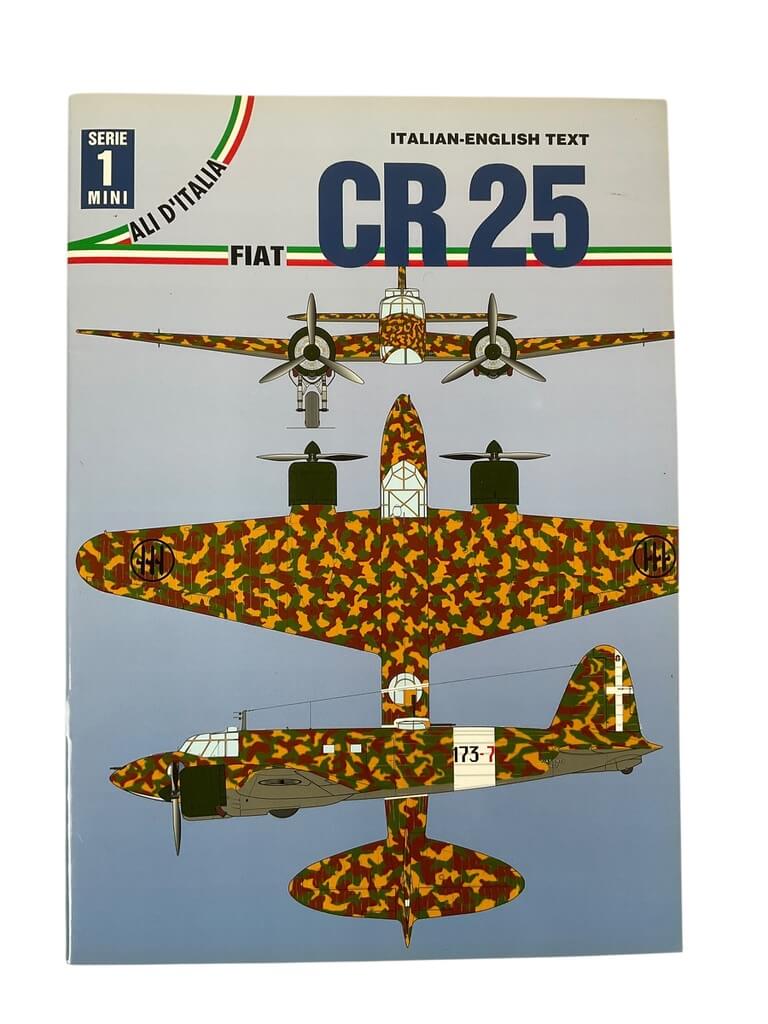WW2 Italian Air Force Fiat CR 25 Ali D'Italia Series 1 Mini ITALIAN/ENGLISH TEXT New Softcover Reference Book WW2 Italian Air Force Fiat CR 25 Ali D'Italia Series 1 Mini ITALIAN/ENGLISH TEXT New Softcover Reference Book