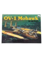 US USAF OV-1 Mohawk In Action Squadron Signal Aircraft No 92 Used Softcover Reference Book