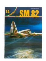 WW2 Italian Air Force Siai SM.82 Ali D'Italia No 14 ITALIAN/ENGLISH TEXT New Softcover Reference Book
