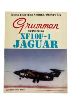 WW2 US USN Navy Grumman Swing-Wing XF10F-1 Jaguar Naval Fighters No 26 Used Softcover Reference Book