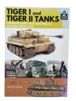 WW2 German Army and Waffen-SS Tiger 1 and Tiger 2 Tanks Eastern Front 1944 New Softcover Reference Book