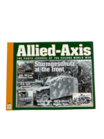 WW2 German Allied-Axis Sturmgeschutz at the Front Issue No 10 New Softcover Reference Book