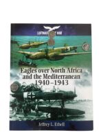 WW2 German Luftwaffe Eagles over North Africa and the Mediterranean Luftwaffe at War Used Softcover Reference Book