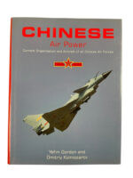 Chinese Air Power Current Organisation and Aircraft of all Chinese Air Forces New Hardcover Reference Book