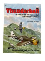 WW2 US USAAF Thunderbolt P-47 in the Pacific Theater Squadron Signal Issue 6079 Used Softcover Reference Book