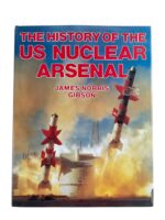 The History of the US Nuclear Arsenal Used Hardcover Reference Book