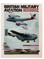 British RAF Military Aviation 1960s In Colour No 1 Used Softcover Reference Book