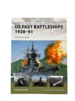US USN Navy Fast Battleships 1938 to 91 The Iowa Class Osprey New Vanguard No 172 New Softcover Reference Book