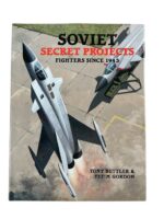 Russian Soviet Secret Projects Fighters Since 1945 Used Hardcover Reference Book