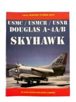 US USMC USMCR USNR Douglas A-4A/B Skyhawk Naval Fighters No 50 Used Softcover Reference Book
